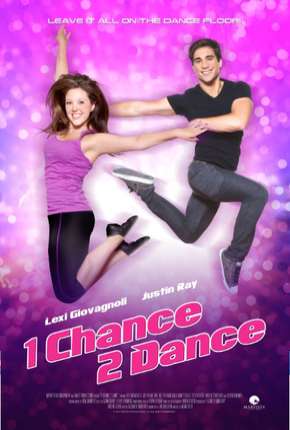 1 Chance 2 Dance Download Torrent