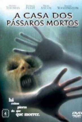 A Casa dos Pássaros Mortos Download Torrent
