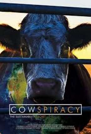 A Conspiração da Vaca - O Segredo da Sustentabilidade Download Torrent