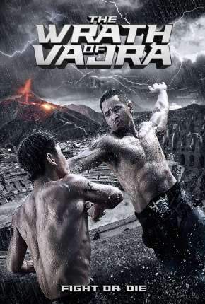 A Fúria de Vajra Download Torrent