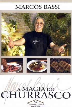 A Magia Do Churrasco Download Torrent