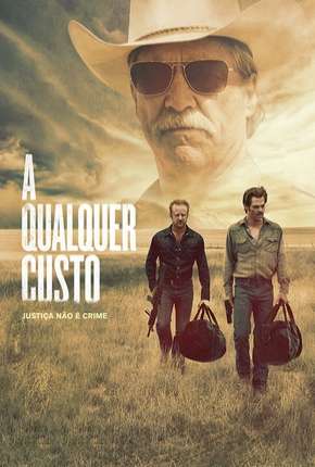 A Qualquer Custo - Hell or High Water Download Torrent