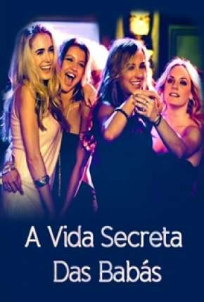 A Vida Secreta das Babás Download Torrent