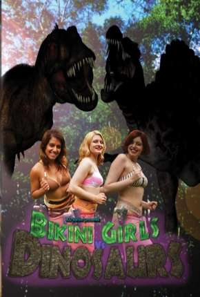 Bikini Girls vs Dinosaurs - Legendado Download Torrent