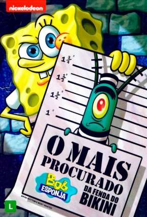 Bob Esponja - O Mais Procurado da Fenda do Bikini Download Torrent