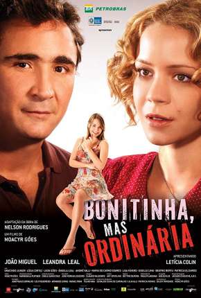 Bonitinha, Mas Ordinária Download Torrent