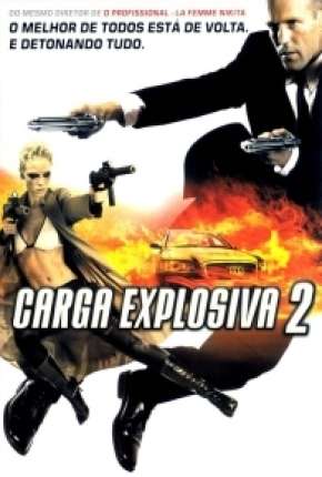 Carga Explosiva 2 - Transporter 2 Download Torrent