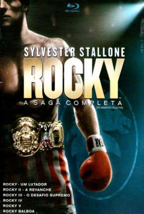 Coleção Rocky Balboa a Saga Completa - Todos os Filmes Download Torrent
