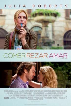 Comer Rezar Amar - Versão do Diretor Download Torrent