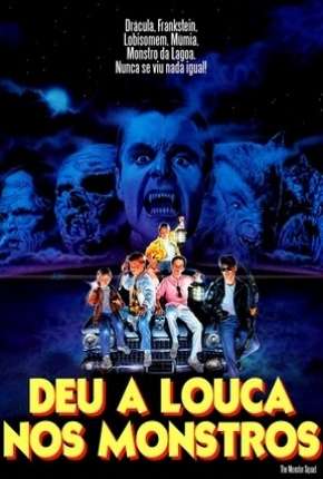 Deu a Louca nos Monstros - The Monster Squad Download Torrent
