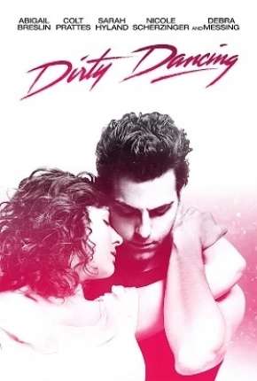 Dirty Dancing - O Musical Download Torrent