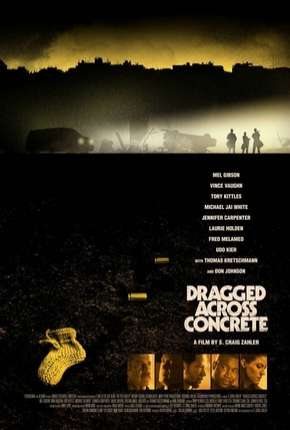 Dragged Across Concrete HD - Legendado Download Torrent