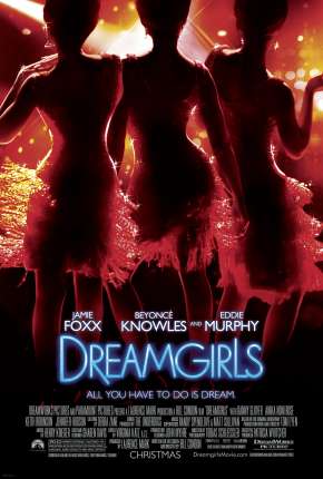 Dreamgirls - Em Busca de um Sonho Download Torrent