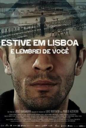 Estive em Lisboa e Lembrei de Você Download Torrent