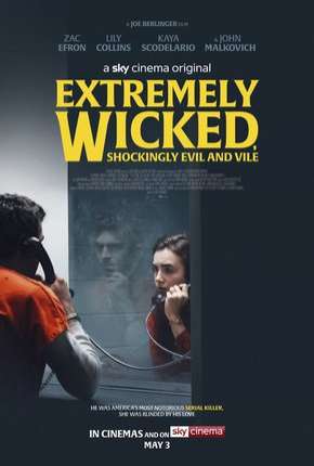 Extremely Wicked, Shockingly Evil and Vile - Legendado Download Torrent