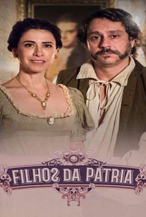 Filhos da Pátria Download Torrent