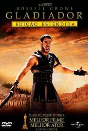 Gladiador - Versão Estendida Remasterizada Download Torrent