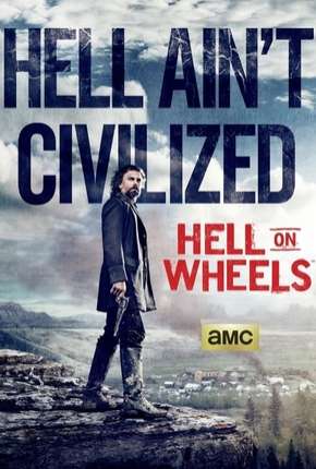Hell on Wheels - 4ª Temporada Download Torrent