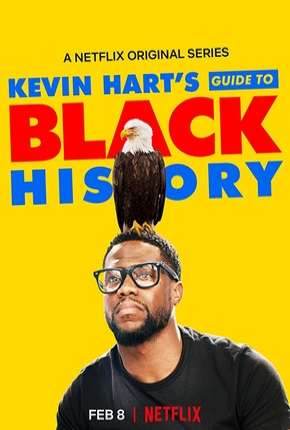 Kevin Harts Guide to Black History Download Torrent