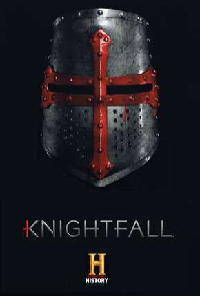 Knightfall - 2ª Temporada Download Torrent