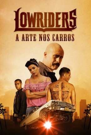 Lowriders - A Arte nos Carros Download Torrent
