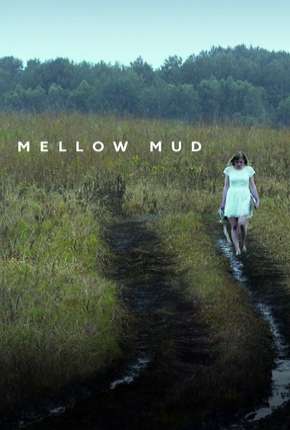 Mellow Mud - Legendado Download Torrent