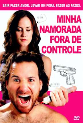 Minha Namorada Fora de Controle - Its Not a Date Download Torrent