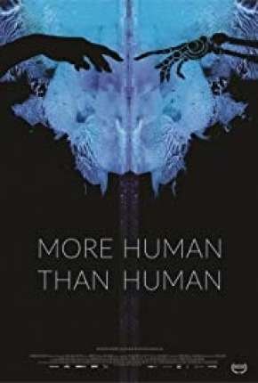 More Human Than Human - Legendado Download Torrent