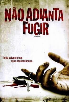 Não Adianta Fugir - Sem Cortes Download Torrent