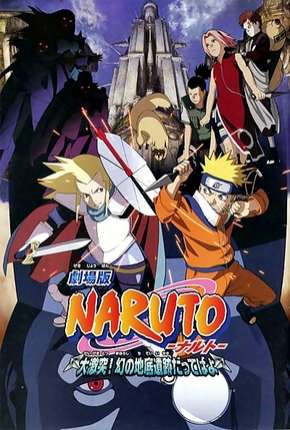 Naruto 2 - As Ruínas Fantasmas nos Confins da Terra Legendado Download Torrent