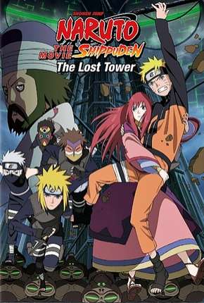 Naruto Shippuden 4 - A Torre Perdida Legendado Download Torrent