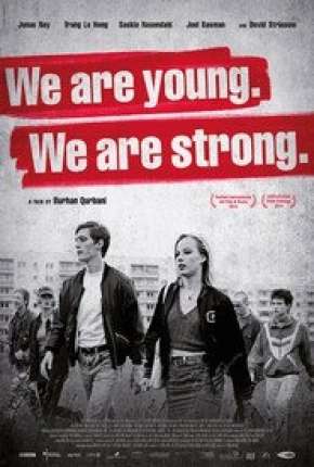 Nós Somos Jovens. Nós Somos Fortes. - Legendado Download Torrent