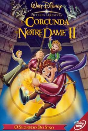 O Corcunda de Notre Dame 2 - O Segredo do Sino Download Torrent