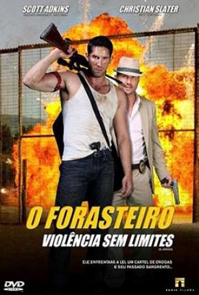 O Forasteiro - Violência sem Limite Download Torrent