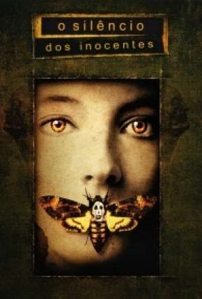 O Silêncio dos Inocentes - The Silence of the Lambs Download Torrent