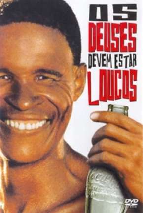 Os Deuses Devem Estar Loucos Download Torrent