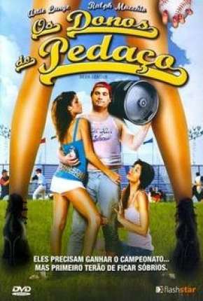 Os Donos do Pedaço Download Torrent
