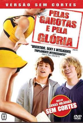 Pelas Garotas e Pela Glória - Sem Cortes Download Torrent