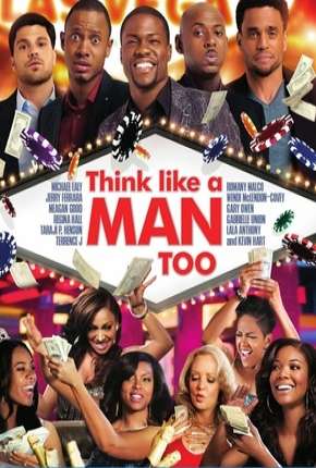 Pense como Eles Também - Think Like a Man Too Download Torrent