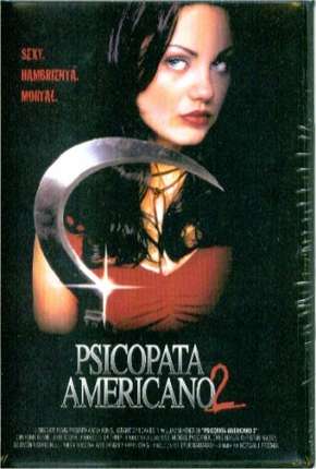 Psicopata Americano 2 Download Torrent