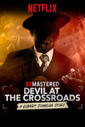 ReMastered - O Diabo na Encruzilhada Legendado Download Torrent