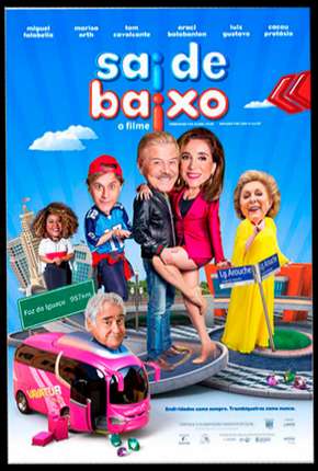 Sai de Baixo - O Filme Download Torrent