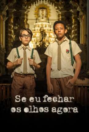 Se Eu Fechar Os Olhos Agora Download Torrent