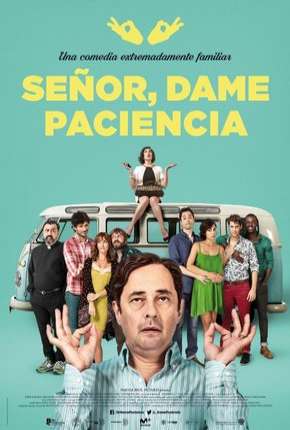 Senor dame paciencia - Lord Give Me Patience Legendado Download Torrent