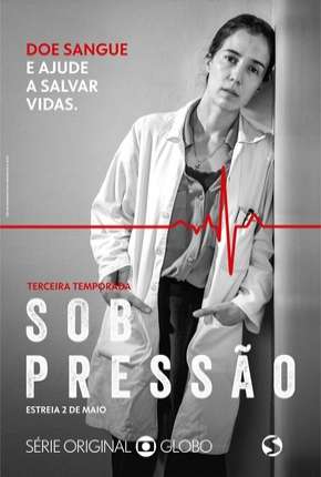 Sob Pressão - 3ª Temporada Download Torrent