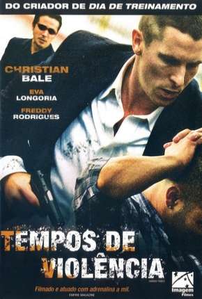 Tempos de Violência - Legendado Download Torrent