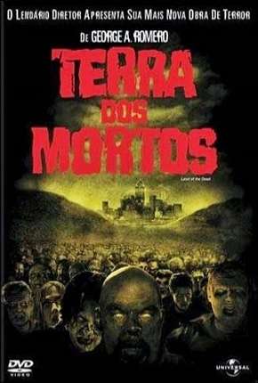 Terra dos Mortos Download Torrent