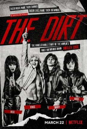 The Dirt - Confissões do Motley Crue - Netflix Download Torrent
