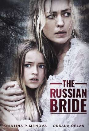 The Russian Bride - Legendado Download Torrent