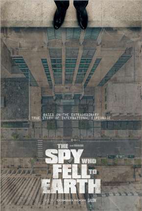 The Spy Who Fell to Earth - Legendado Download Torrent